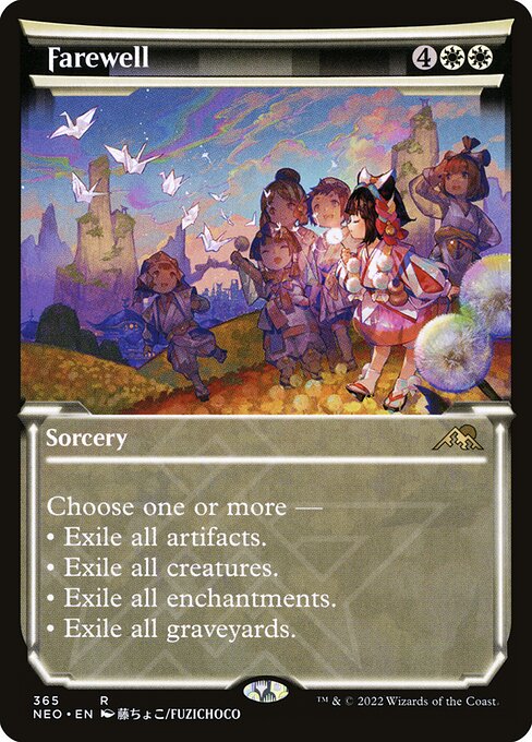 Choose one or more —
• Exile all artifacts.
• Exile all creatures.
• Exile all enchantments.
• Exile all graveyards.