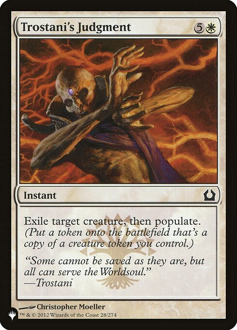 Exile target creature, then populate. (Create a token that's a copy of a creature token you control.)