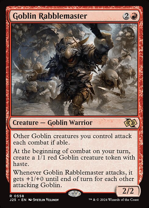 Other Goblin creatures you control attack each combat if able.
At the beginning of combat on your turn, create a 1/1 red Goblin creature token with haste.
Whenever Goblin Rabblemaster attacks, it gets +1/+0 until end of turn for each other attacking Goblin.