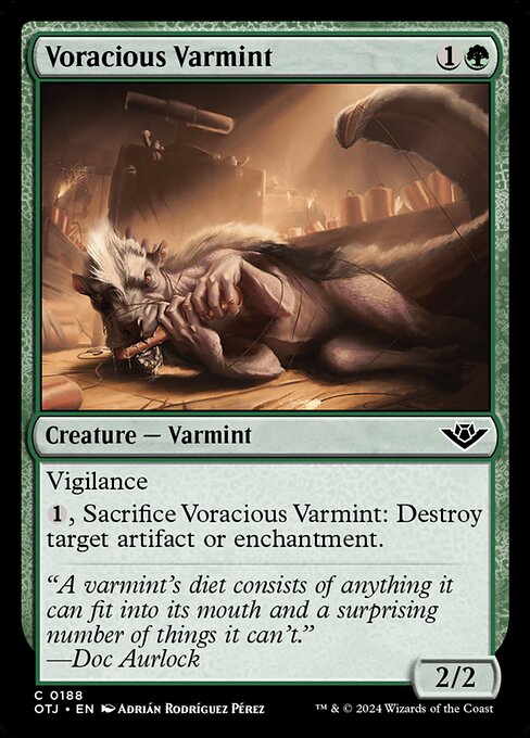 Vigilance
{1}, Sacrifice Voracious Varmint: Destroy target artifact or enchantment.