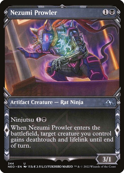Ninjutsu {1}{B} ({1}{B}, Return an unblocked attacker you control to hand: Put this card onto the battlefield from your hand tapped and attacking.)
When Nezumi Prowler enters the battlefield, target creature you control gains deathtouch and lifelink until end of turn.