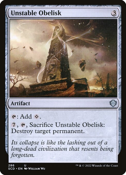 {T}: Add {C}.
{7}, {T}, Sacrifice Unstable Obelisk: Destroy target permanent.