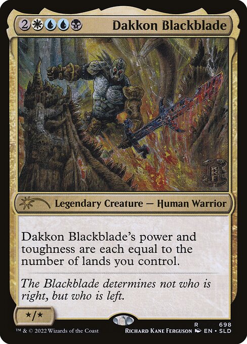 Dakkon Blackblade's power and toughness are each equal to the number of lands you control.