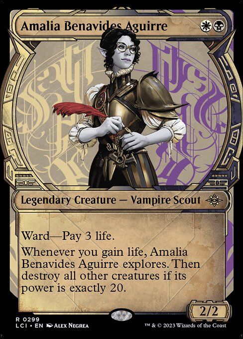 Ward—Pay 3 life.
Whenever you gain life, Amalia Benavides Aguirre explores. Then destroy all other creatures if its power is exactly 20. (To have this creature explore, reveal the top card of your library. Put that card into your hand if it's a land. Otherwise, put a +1/+1 counter on this creature, then put the card back or put it into your graveyard.)