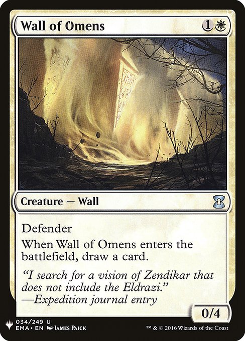Defender
When Wall of Omens enters the battlefield, draw a card.