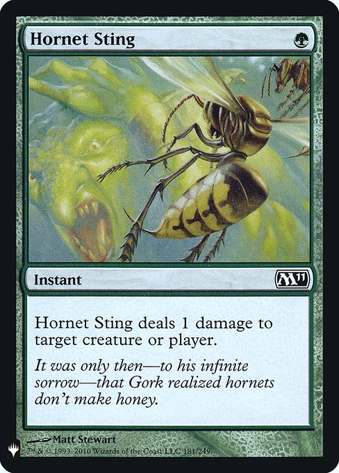 Hornet Sting deals 1 damage to any target.
