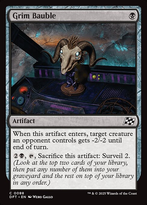 When this artifact enters, target creature an opponent controls gets -2/-2 until end of turn.
{2}{B}, {T}, Sacrifice this artifact: Surveil 2. (Look at the top two cards of your library, then put any number of them into your graveyard and the rest on top of your library in any order.)