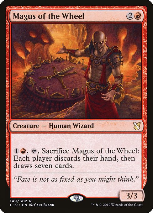 {1}{R}, {T}, Sacrifice Magus of the Wheel: Each player discards their hand, then draws seven cards.
