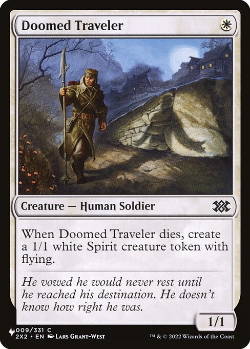 When Doomed Traveler dies, create a 1/1 white Spirit creature token with flying.