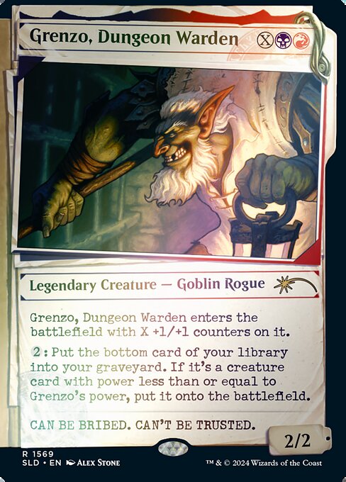 Grenzo, Dungeon Warden enters the battlefield with X +1/+1 counters on it.
{2}: Put the bottom card of your library into your graveyard. If it's a creature card with power less than or equal to Grenzo's power, put it onto the battlefield.