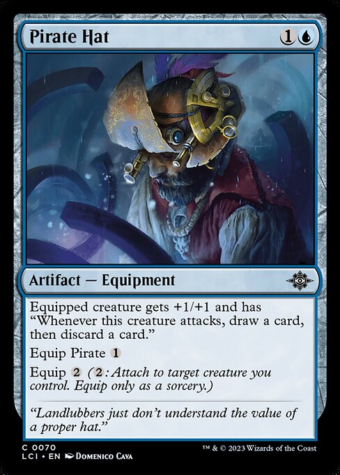Equipped creature gets +1/+1 and has "Whenever this creature attacks, draw a card, then discard a card."
Equip Pirate {1}
Equip {2} ({2}: Attach to target creature you control. Equip only as a sorcery.)