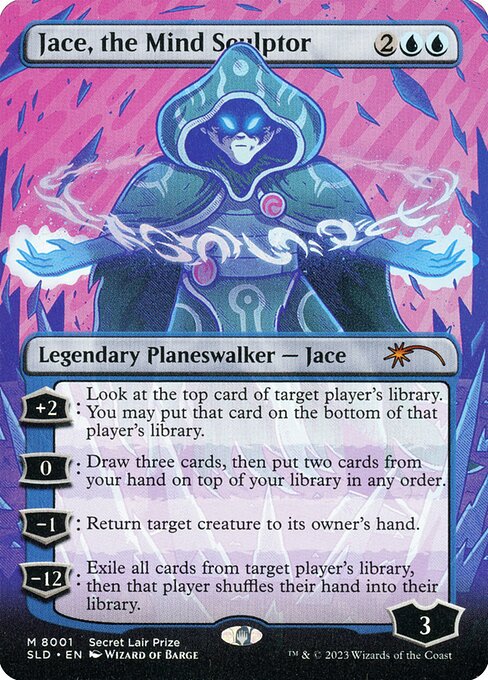 +2: Look at the top card of target player's library. You may put that card on the bottom of that player's library.
0: Draw three cards, then put two cards from your hand on top of your library in any order.
−1: Return target creature to its owner's hand.
−12: Exile all cards from target player's library, then that player shuffles their hand into their library.