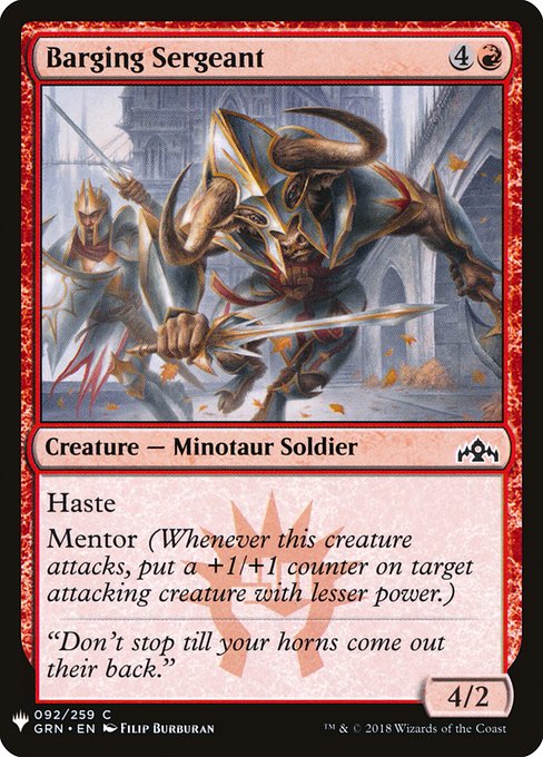 Haste
Mentor (Whenever this creature attacks, put a +1/+1 counter on target attacking creature with lesser power.)