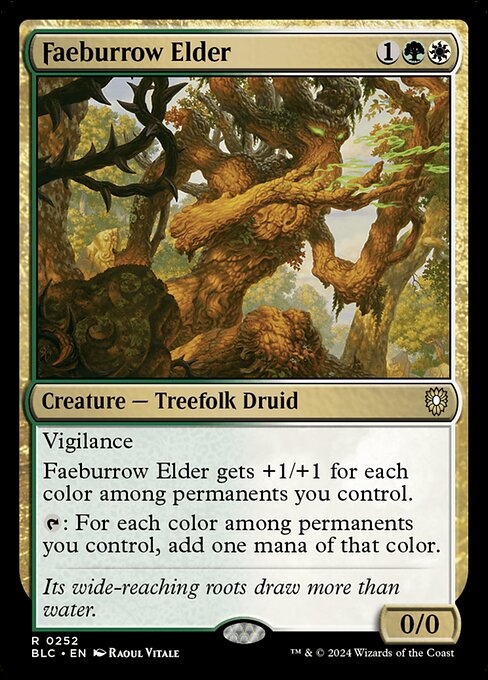 Vigilance
Faeburrow Elder gets +1/+1 for each color among permanents you control.
{T}: For each color among permanents you control, add one mana of that color.