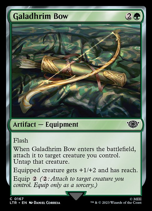 Flash
When Galadhrim Bow enters the battlefield, attach it to target creature you control. Untap that creature.
Equipped creature gets +1/+2 and has reach.
Equip {2} ({2}: Attach to target creature you control. Equip only as a sorcery.)
