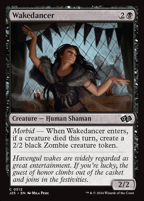 Morbid — When Wakedancer enters, if a creature died this turn, create a 2/2 black Zombie creature token.