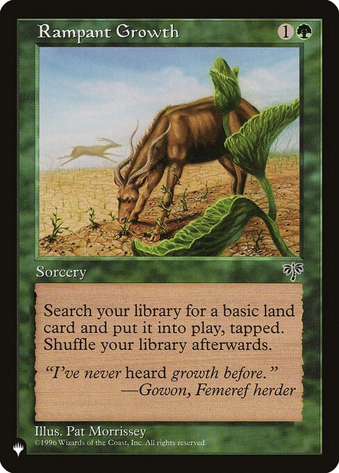 Search your library for a basic land card, put that card onto the battlefield tapped, then shuffle.