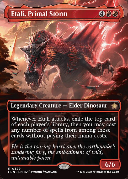 Whenever Etali attacks, exile the top card of each player's library, then you may cast any number of spells from among those cards without paying their mana costs.