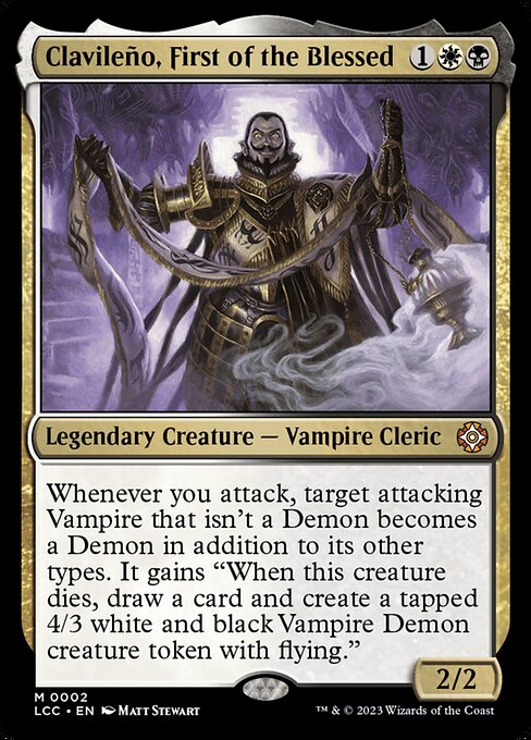 Whenever you attack, target attacking Vampire that isn't a Demon becomes a Demon in addition to its other types. It gains "When this creature dies, draw a card and create a tapped 4/3 white and black Vampire Demon creature token with flying."