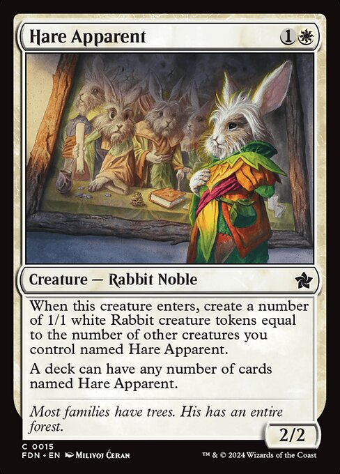 When this creature enters, create a number of 1/1 white Rabbit creature tokens equal to the number of other creatures you control named Hare Apparent.
A deck can have any number of cards named Hare Apparent.