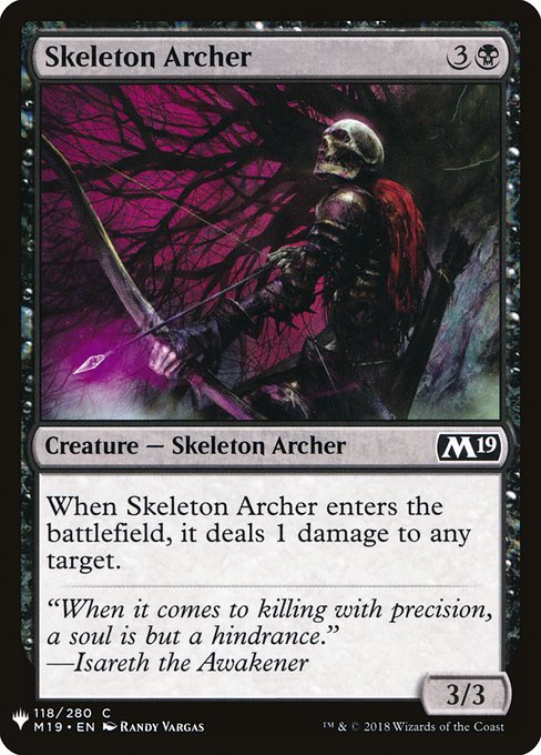 When Skeleton Archer enters the battlefield, it deals 1 damage to any target.