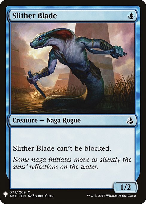 Slither Blade can't be blocked.