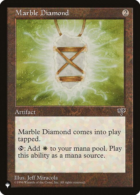 Marble Diamond enters tapped.
{T}: Add {W}.