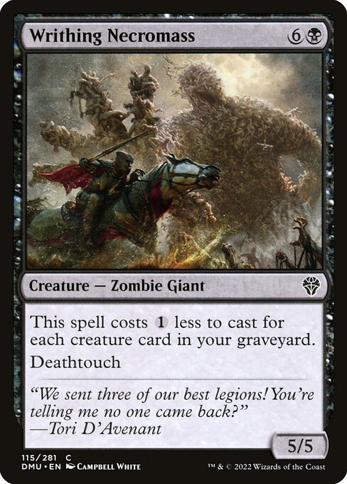 This spell costs {1} less to cast for each creature card in your graveyard.
Deathtouch