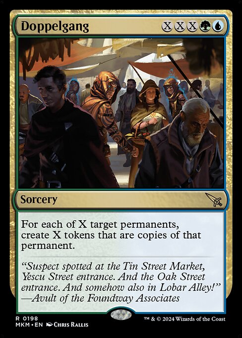 For each of X target permanents, create X tokens that are copies of that permanent.