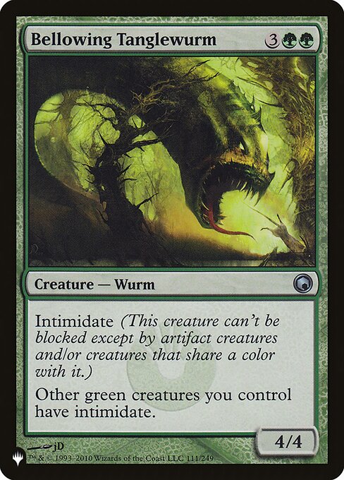 Intimidate (This creature can't be blocked except by artifact creatures and/or creatures that share a color with it.)
Other green creatures you control have intimidate.