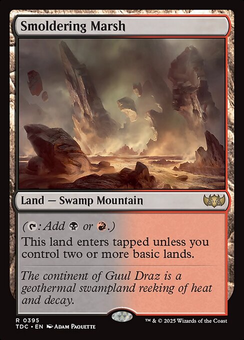 ({T}: Add {B} or {R}.)
This land enters tapped unless you control two or more basic lands.