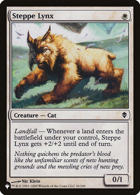 Landfall — Whenever a land you control enters, Steppe Lynx gets +2/+2 until end of turn.