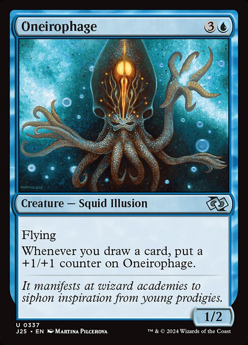 Flying
Whenever you draw a card, put a +1/+1 counter on Oneirophage.