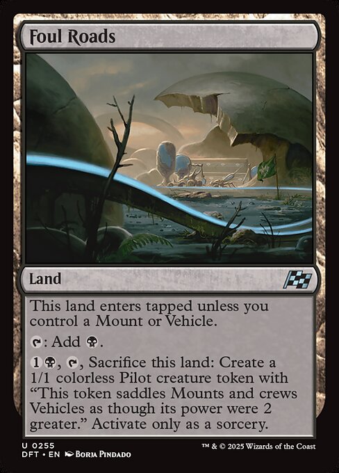 This land enters tapped unless you control a Mount or Vehicle.
{T}: Add {B}.
{1}{B}, {T}, Sacrifice this land: Create a 1/1 colorless Pilot creature token with "This token saddles Mounts and crews Vehicles as though its power were 2 greater." Activate only as a sorcery.