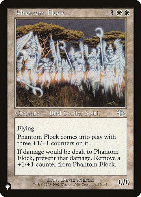 Flying
Phantom Flock enters with three +1/+1 counters on it.
If damage would be dealt to Phantom Flock, prevent that damage. Remove a +1/+1 counter from Phantom Flock.