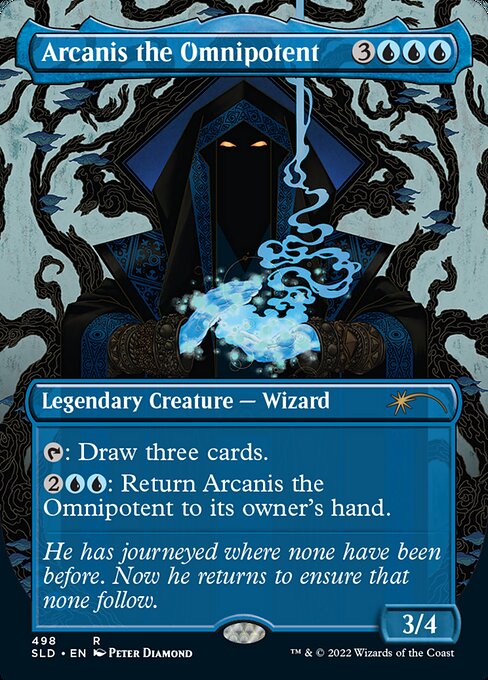 {T}: Draw three cards.
{2}{U}{U}: Return Arcanis the Omnipotent to its owner's hand.
