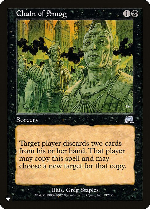 Target player discards two cards. That player may copy this spell and may choose a new target for that copy.