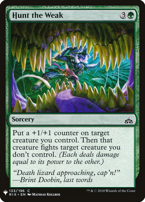 Put a +1/+1 counter on target creature you control. Then that creature fights target creature you don't control. (Each deals damage equal to its power to the other.)