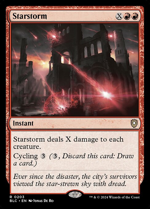 Starstorm deals X damage to each creature.
Cycling {3} ({3}, Discard this card: Draw a card.)