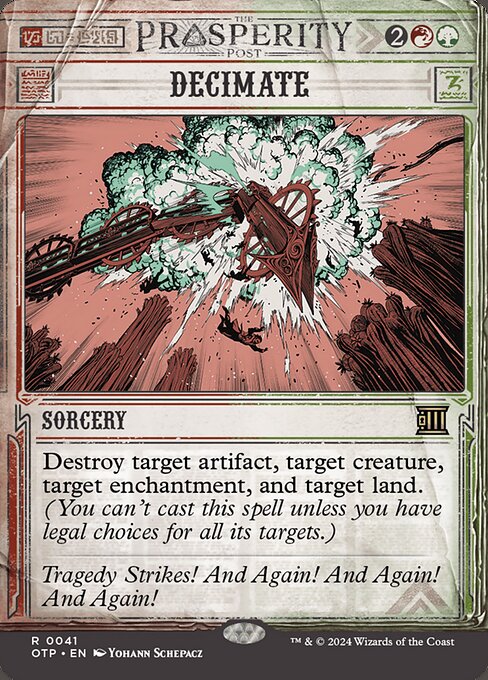 Destroy target artifact, target creature, target enchantment, and target land. (You can't cast this spell unless you have legal choices for all its targets.)