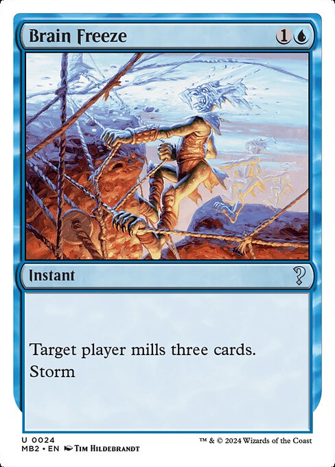 Target player mills three cards.
Storm (When you cast this spell, copy it for each spell cast before it this turn. You may choose new targets for the copies.)