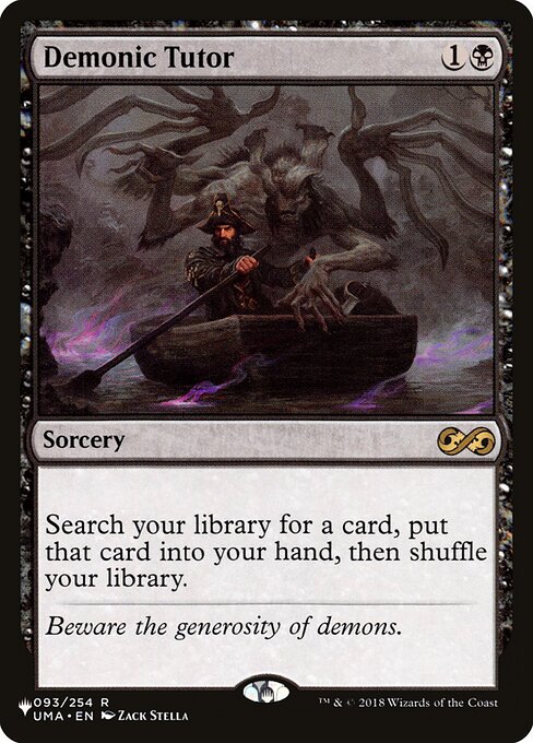Search your library for a card, put that card into your hand, then shuffle.