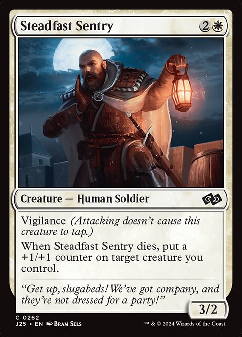 Vigilance (Attacking doesn't cause this creature to tap.)
When Steadfast Sentry dies, put a +1/+1 counter on target creature you control.