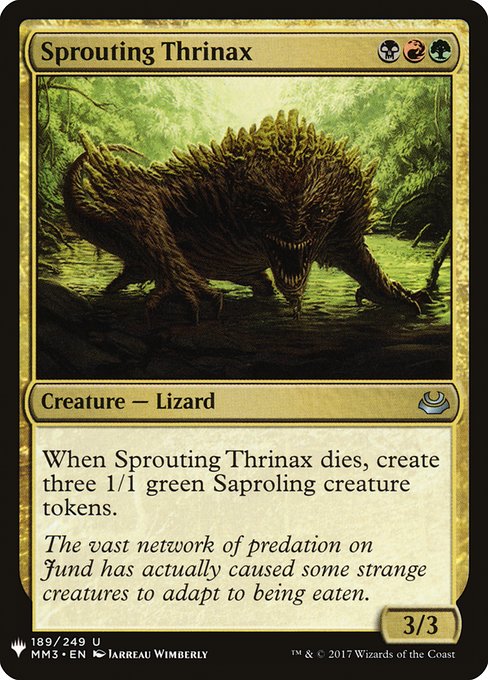 When Sprouting Thrinax dies, create three 1/1 green Saproling creature tokens.