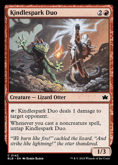 {T}: Kindlespark Duo deals 1 damage to target opponent.
Whenever you cast a noncreature spell, untap Kindlespark Duo.