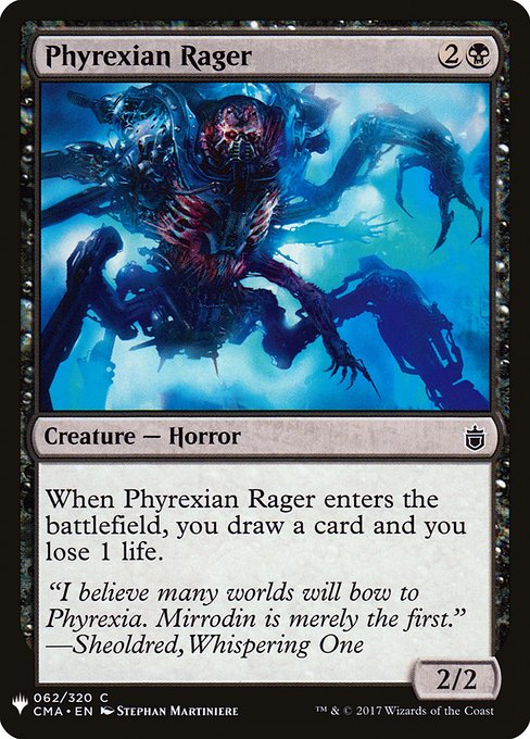When Phyrexian Rager enters, you draw a card and you lose 1 life.