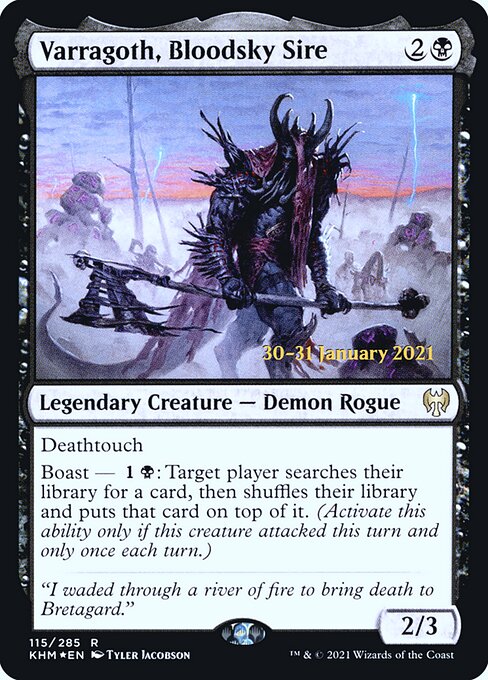 Deathtouch
Boast — {1}{B}: Target player searches their library for a card, then shuffles and puts that card on top. (Activate only if this creature attacked this turn and only once each turn.)