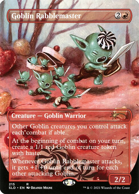 Other Goblin creatures you control attack each combat if able.
At the beginning of combat on your turn, create a 1/1 red Goblin creature token with haste.
Whenever Goblin Rabblemaster attacks, it gets +1/+0 until end of turn for each other attacking Goblin.