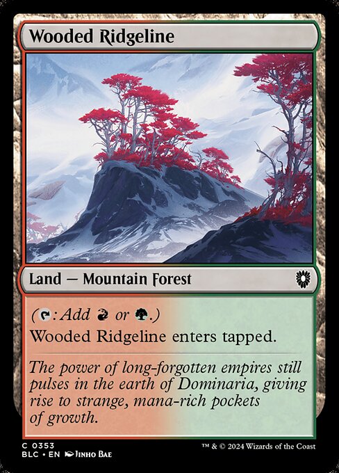 ({T}: Add {R} or {G}.)
Wooded Ridgeline enters the battlefield tapped.