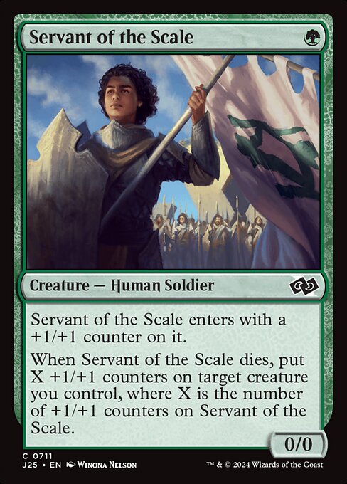 Servant of the Scale enters with a +1/+1 counter on it.
When Servant of the Scale dies, put X +1/+1 counters on target creature you control, where X is the number of +1/+1 counters on Servant of the Scale.